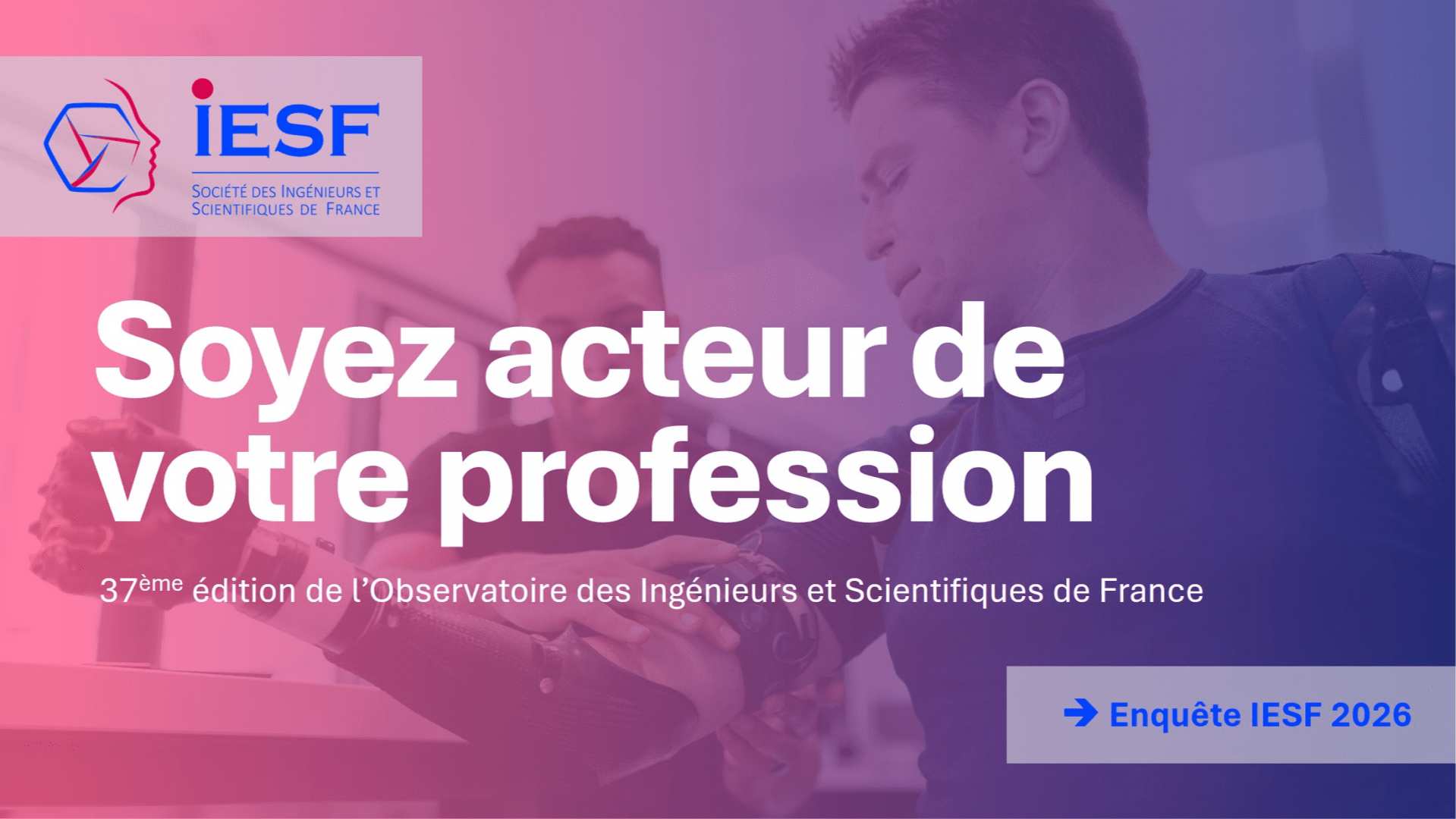 Participez à l’Enquête IESF 2026
