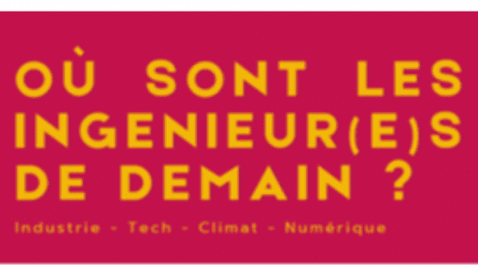 Où sont les ingénieur(e)s de demain ? 