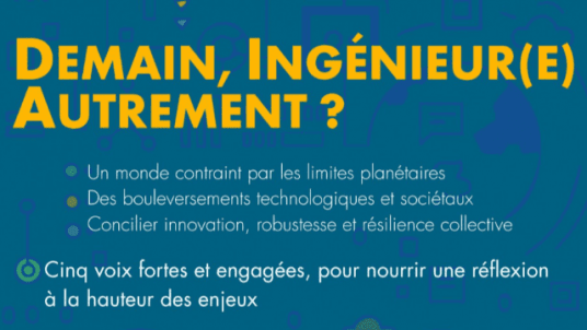 Demain, ingénieur(e) autrement ?