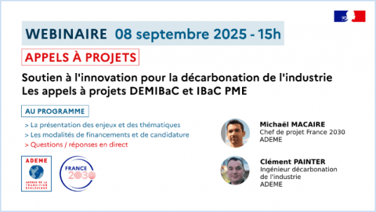 ADEME Soutien à l’innovation pour la décarbonation de l’industrie : Appels à projets DEMIBaC et IBaC PME France 2030